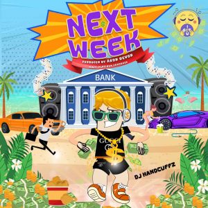 Next Week I paid you Next Week